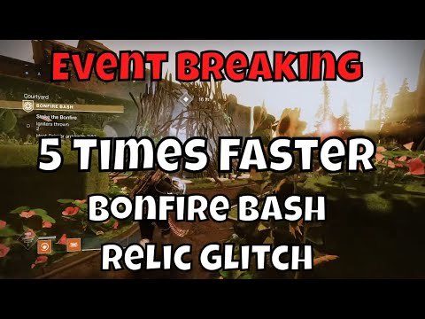 INSANE 5 Times Faster Bonfire Bash - Igniter Dupe Glitch With Relic Ball - Event Breaking
