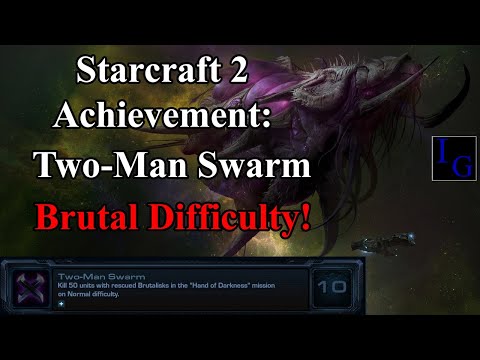 Two Man Swarm Achievement | BRUTAL Walkthrough Guide With Commentary Starcraft 2 SC2 Achieve