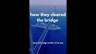 How Does Star of the Seas Clear the Great Belt Bridge?