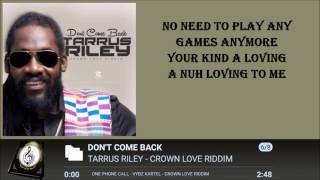 TARRUS RILEY - DON&#39;T COME BACK LYRICS 2016 ᴴᴰ