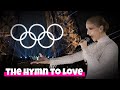 Céline Dion Paris 2024 Olympics The Hymn To Love French Lyrics English Translation
