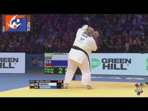 European Judo Championships Warsaw 2017 Final o78kg  IAROMKA  (UKR) vs. SLUTSKAYA  (BLR)