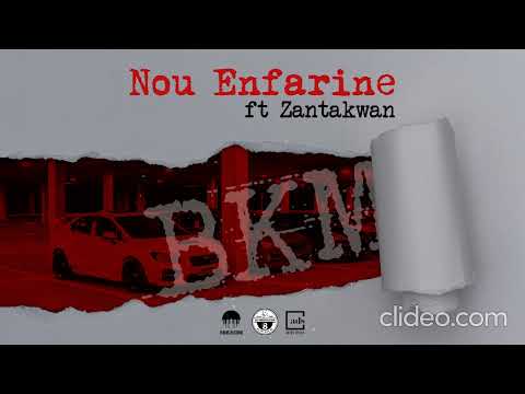 BKM Ft Zantakwan - Nou enfariné (ScProd)
