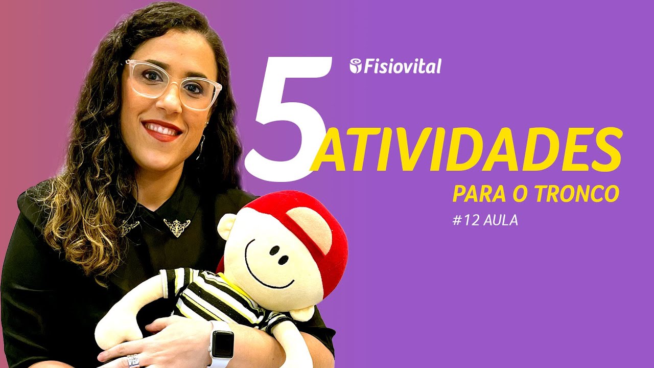 Aula #12 - 5 Atividades para o Tronco | Fisiovital