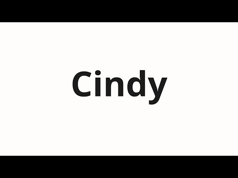 How to pronounce Cindy