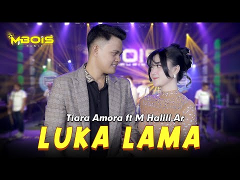 Luka Lama  - Tiara Amora Ft. M.Halili - Mbois Music (Official Music Video)