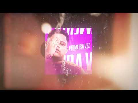 MC GABZIN - PRIMEIRA VEZ | PENSA BEM SE VAI SER MELHOR ASSIM ( DJ VITIM DO MT )