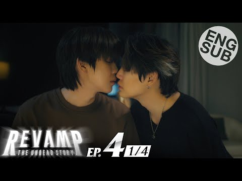 [Eng Sub] REVAMP THE UNDEAD STORY | EP.4 [1/4]