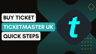 How Can I Buy Tickets On Ticketmaster UK !