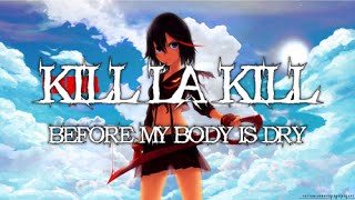 Nightcore - Before My Body is Dry (Don't lose your way)