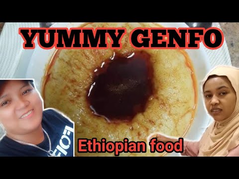 SPECIAL DELICACY(GENFO),Ethiopian food/TINAY TV
