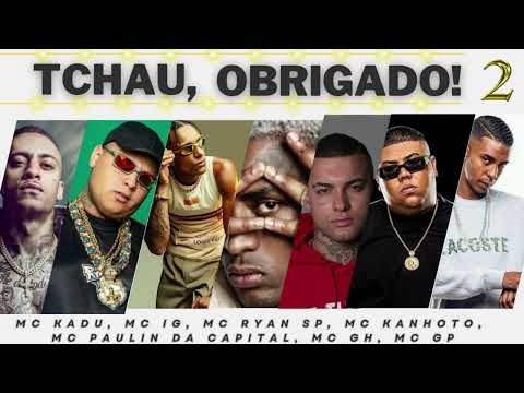 Tchau Obrigado 2: O Melhor Instrumental P/ Karaokê 2025!