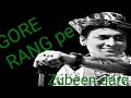 GORE RANG PE BY ZUBEEN GARG||(COVER)ZUBEEN GARG HINDI||ZUBEEN OLD HINDI SONG|MK FLIMS