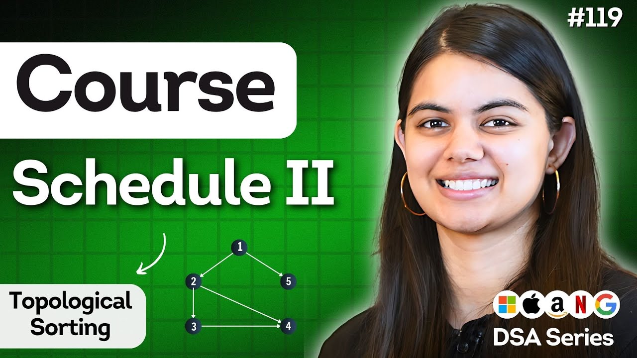 Course Schedule II Problem | using Graph & Topological Sort