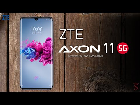 ZTE Axon 11 5G Price, Official Look, Design, Specifications, 8GB RAM, Camera, Features