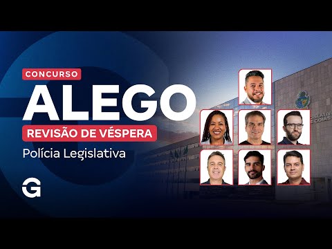Concurso ALEGO: Revisão de Véspera para Polícia Legislativa