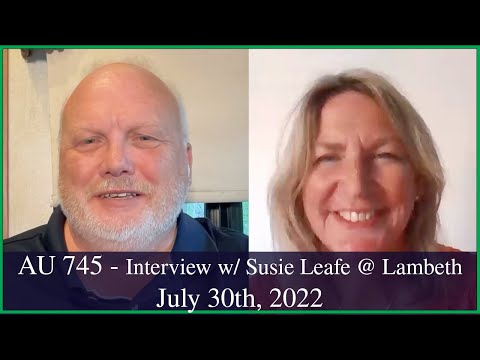 Anglican Unscripted 745 - Interview w/ Susie Leafe @ Lambeth