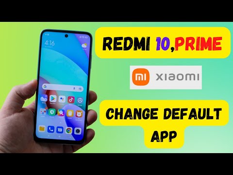 How to Change Default App - XIAOMI Redmi 10, Prime Apps Settings