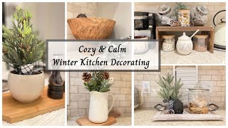 2022 WINTER DECORATE WITH ME | Cozy, Neutral, Calm Winter Kitchen Decor