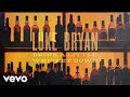 Luke Bryan - Drink a Little Whiskey Down (Lyric Video)