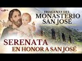 🔴🧺1 hora de CANCIONES A SAN JOSÉ: IMAGENES DEL MONASTERIO SAN JOSÉ🪵| Serenata en honor a SAN JOSÉ