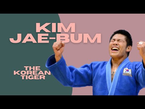 JAE-BUM KIM - KOREAN TIGER - JUDO COMPILATION
