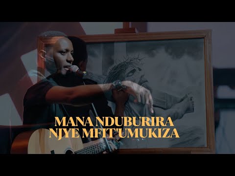 MANA NDUBURIRA//NJYE MFIT'UMUKIZA - PAPI CLEVER & DORCAS (Live-2025)