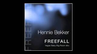 Freefall by Hennie Bekker (Vegas Baby Big Room Mix)