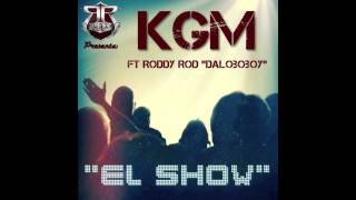 RODDY ROD  FT KGM - EL SHOW
