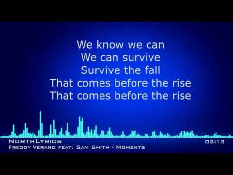 Freddy Verano feat  Sam Smith Moments  Lyrics