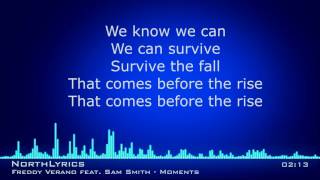 Freddy Verano feat  Sam Smith Moments  Lyrics