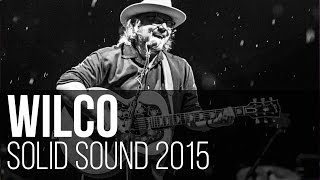 Wilco - Jesus, Etc. (Acoustic) (Solid Sound 2015 / North Adams - EUA)