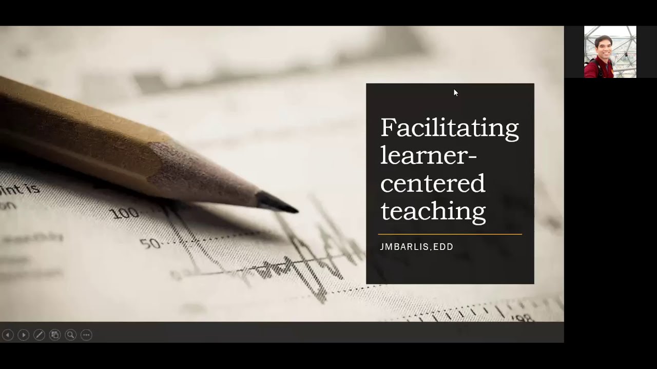 Facilitating Learner Centered Teaching Topic 1