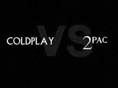 Coldplay vs 2Pac - Living In My Head