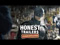 Honest Trailers Commentary | The Batman