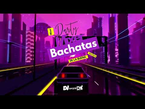 MIX - BACHATAS DE LA BUENA DISCOTECA ( DJ OMAR DX ) 2022