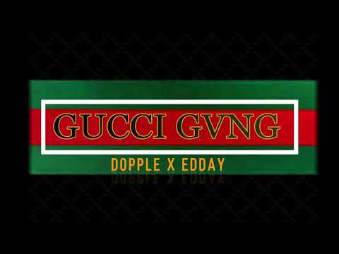 Deejay Guyguy x Dopple x Edday - Gucci Gvng ( Audio 2018 )