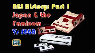 NES Console History: Part 1. The Early Years - Japan & the Famicom vs SEGA