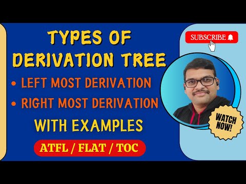TYPES OF DERIVATION TREE LEFT MOST RIGHT MOST IN AUTOMATA THEORY || TOC