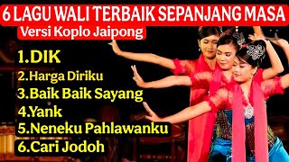 Download lagu 6 Lagu Wali Terbaik Sepanjang Masa Versi Koplo Jaipong – Dijamin Bikin Goyang! mp3 Download lagu 6 Lagu Wali Terbaik Sepanjang Masa Versi Koplo Jaipong – Dijamin Bikin Goyang! mp3
