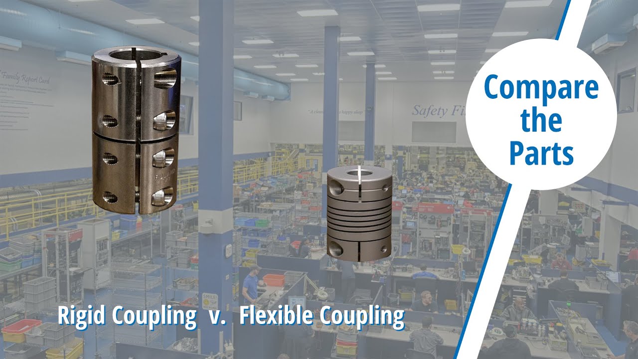 Compare the Parts: Rigid Coupling v. Flexible Coupling