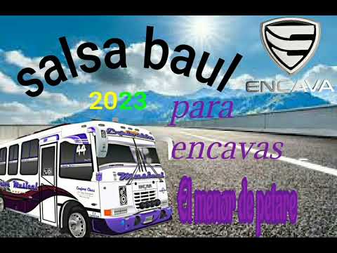salsa baul para encava 🔊2 el menor de petare