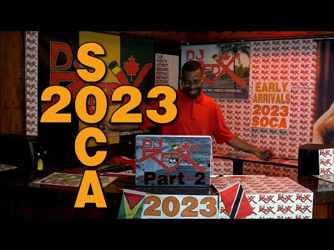 2023 Soca Early Arrivals Part 2 (DJ Red X)