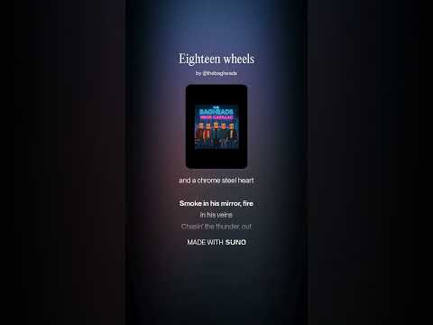 The Bagheads - Eighteen wheels (Truckdriver Edition)