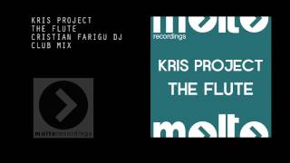 Kris Project - The Flute - Cristian Farigu Dj Club Mix