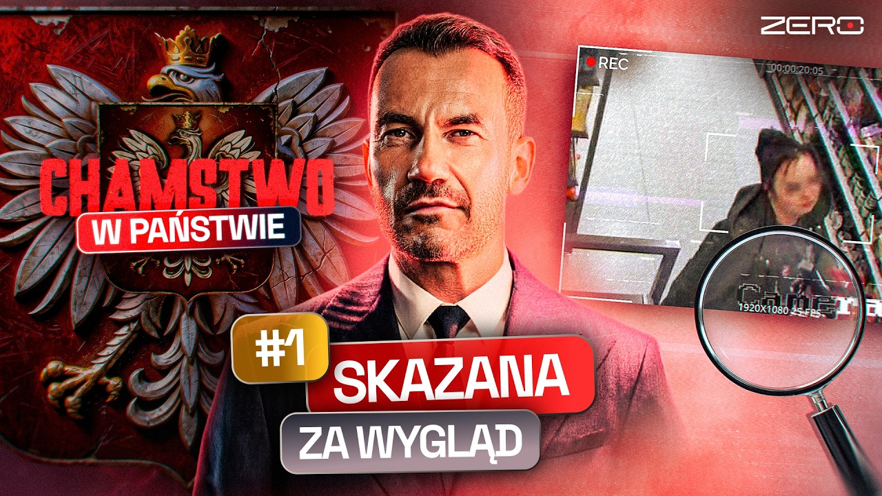 SKAZANA, BO BYŁA PODOBNA DO ZŁODZIEJKI | CHAMSTWO W PAŃSTWIE