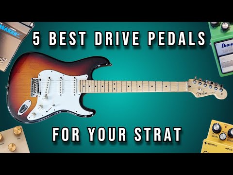 Ranking the 5 Best Overdrive Pedals to Use with a Strat (Fender Stratocaster, Guitar Pedals)