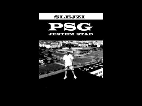Słejzi PsG - Jestem stąd