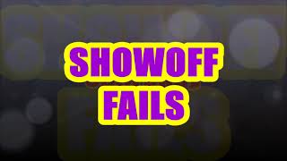 Funny People Showoff Fails | Best INSTANT KARMA Compilation | CALiFUNNY