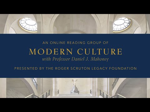 Dan Mahoney: Chapters 1, 2 and 3 of Modern Culture